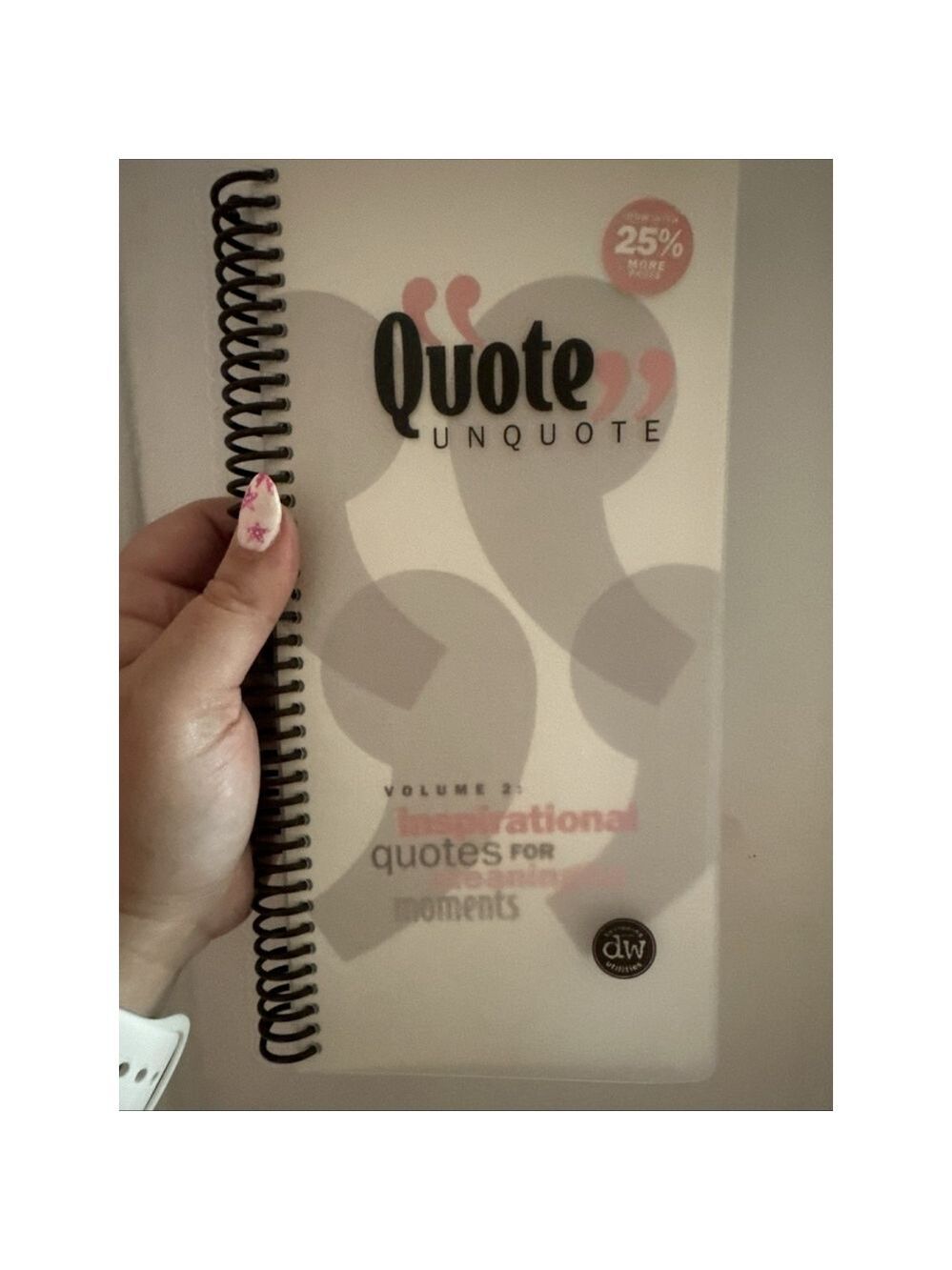 Quote Unquote Volume 2 Inspirational Quotes Book by Erin Trimble